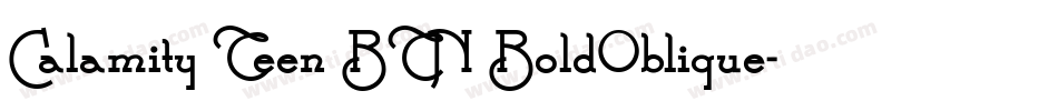 Calamity Teen BTN BoldOblique字体转换